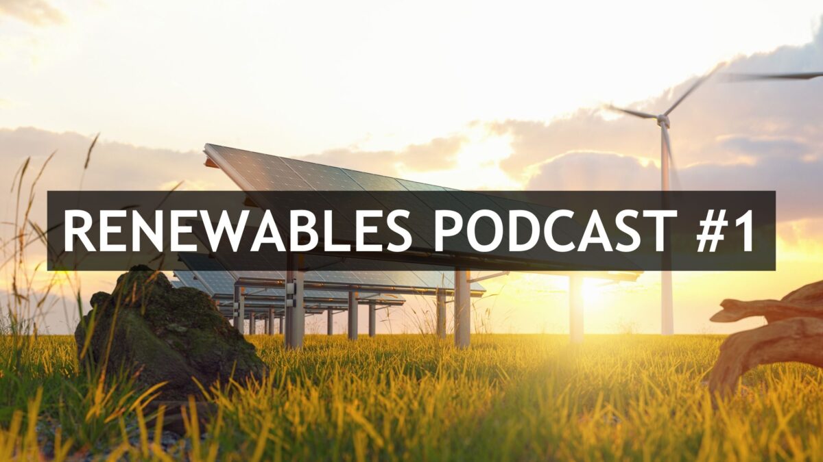 RENEWABLES PODCAST RENEWABLES PODCAST